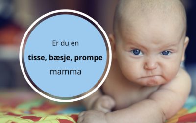Hjem 4 Tisse, bæsje, prompe, mamma