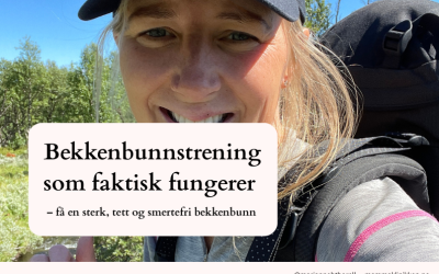 Bekkenbunnstrening som faktisk fungerer