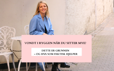 Vondt i ryggen når du sitter mye