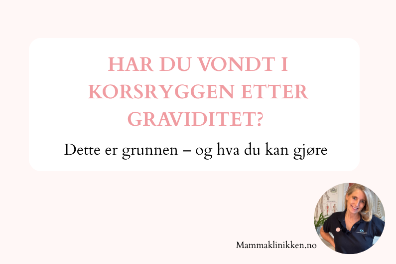 Har du vondt i korsryggen etter graviditet? Dette er grunnen – og hva du kan gjøre 1 Har du vondt i korsryggen etter graviditet? Dette er grunnen – og hva du kan gjøre