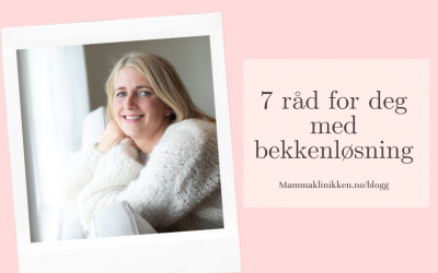 7 råd for deg med bekkenløsning