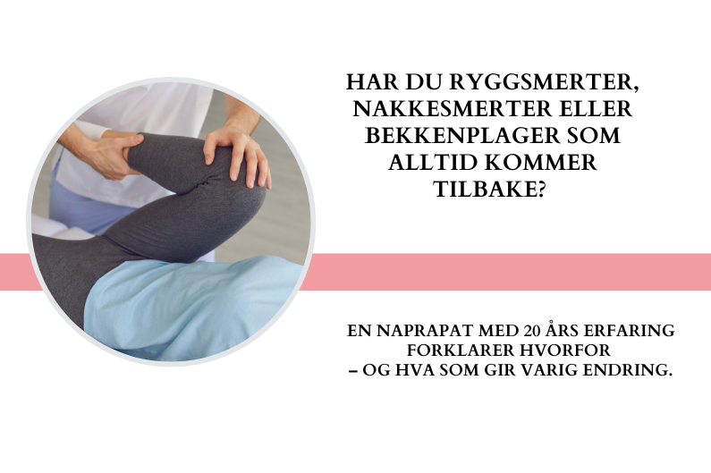 Smerter som alltid kommer tilbake? Dette ser jeg hver uke i klinikken 1 Smerter som alltid kommer tilbake? Dette ser jeg hver uke i klinikken